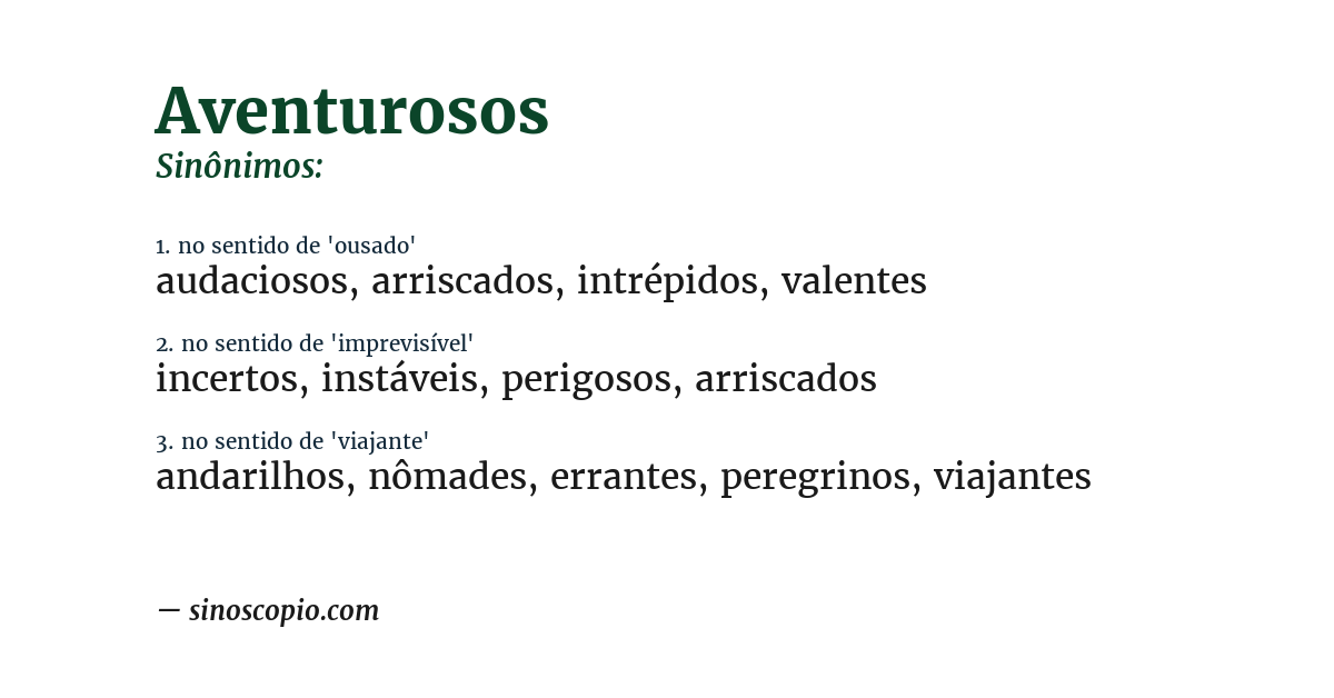 Sinônimo de aventurosos