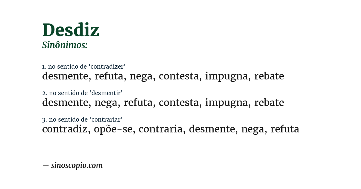 Sinônimo de desdiz