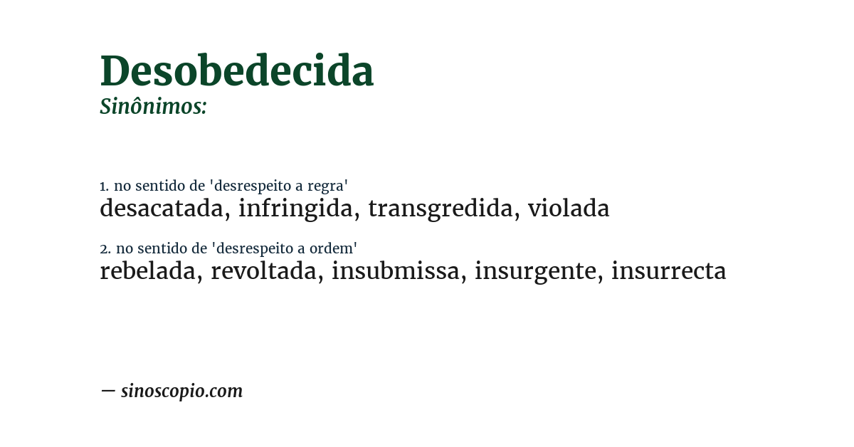 Sinônimo de desobedecida