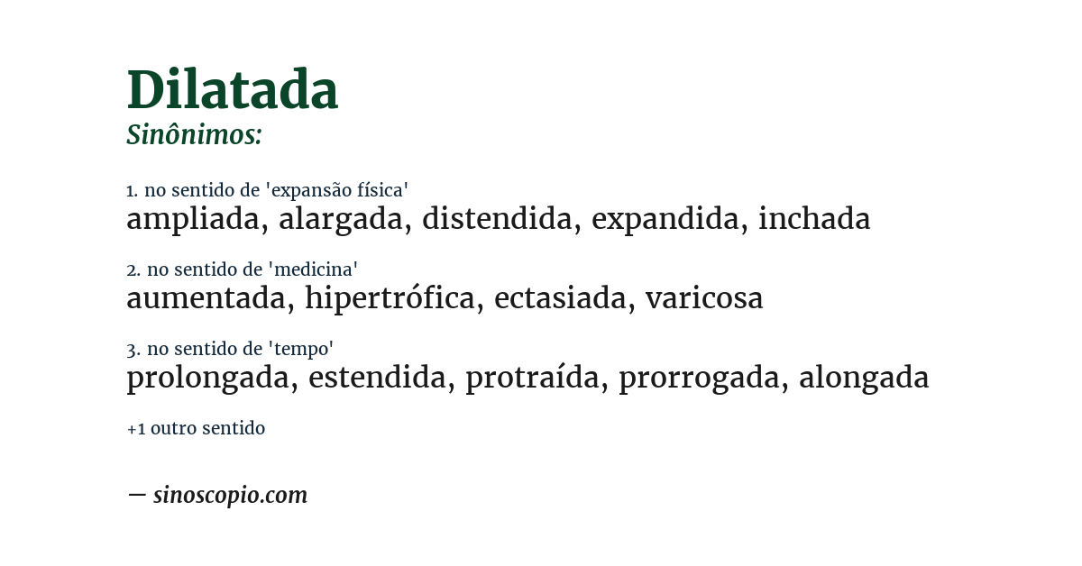 Sinônimo de dilatada