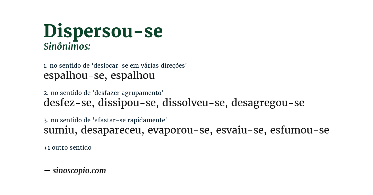 Sinônimo de dispersou-se