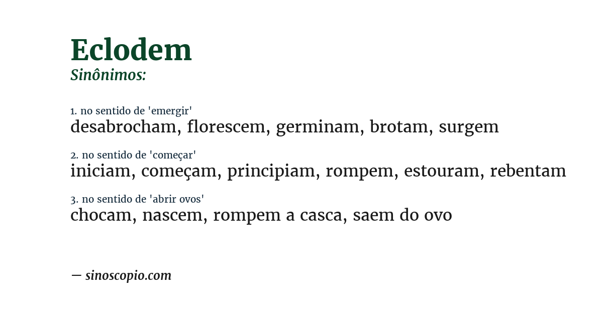 Sinônimo de eclodem