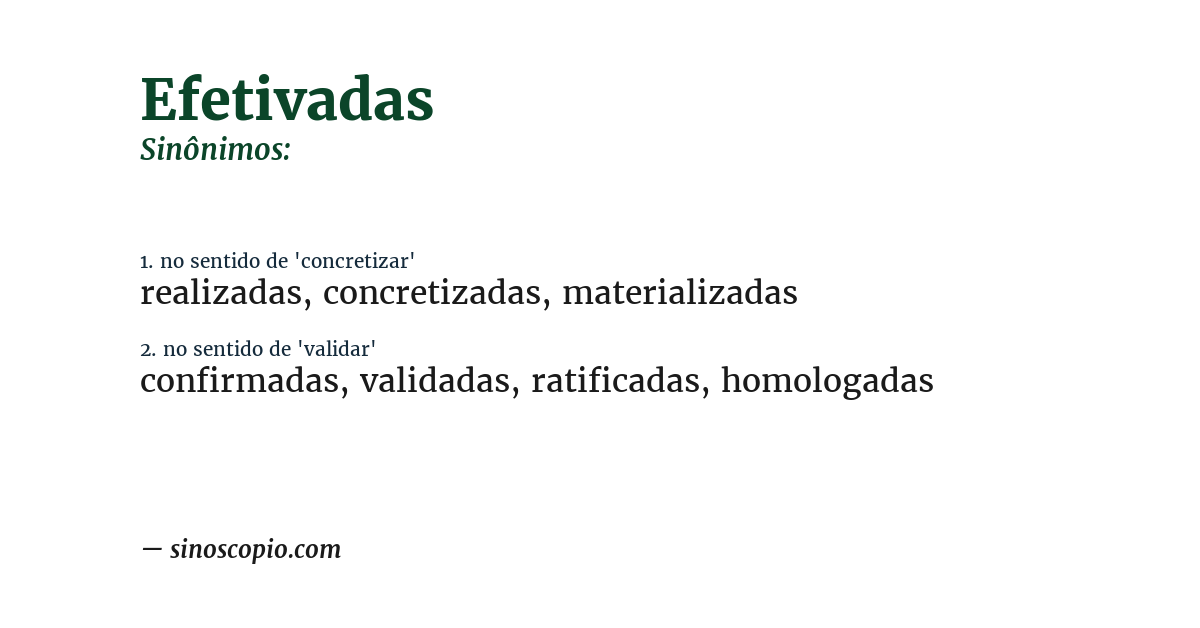 Sinônimo de efetivadas