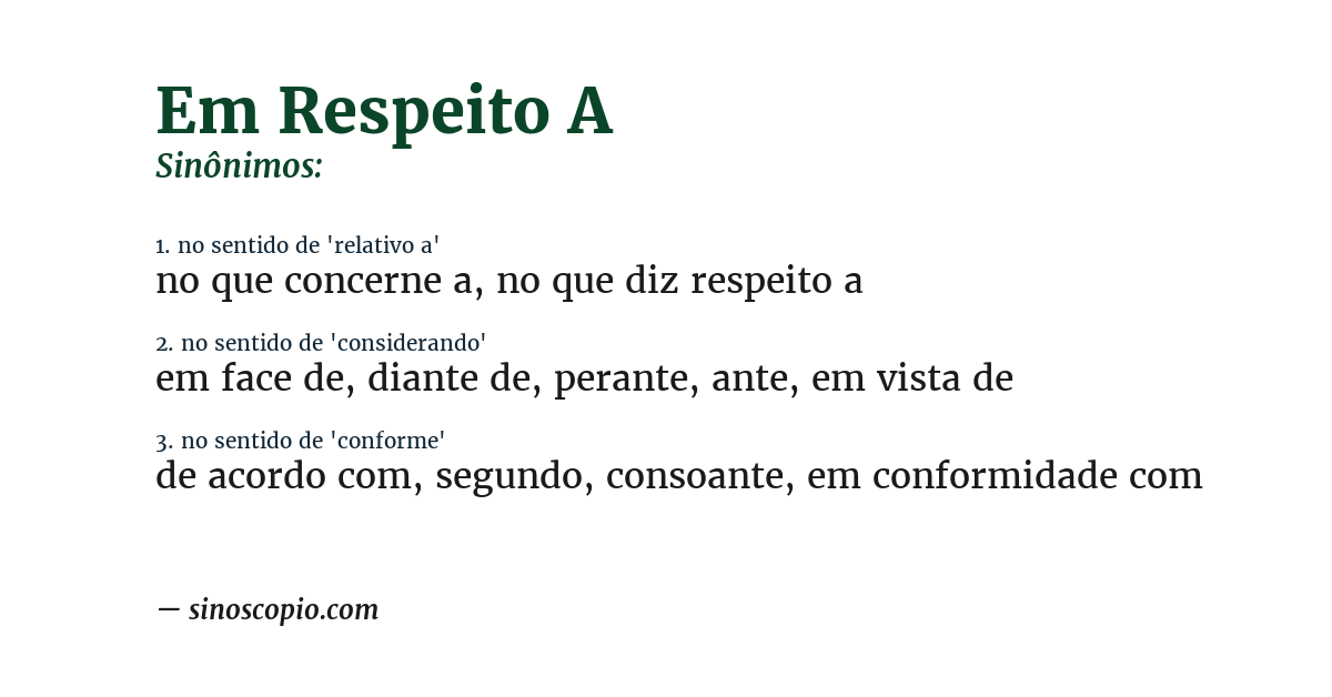 Sinônimo de em respeito a