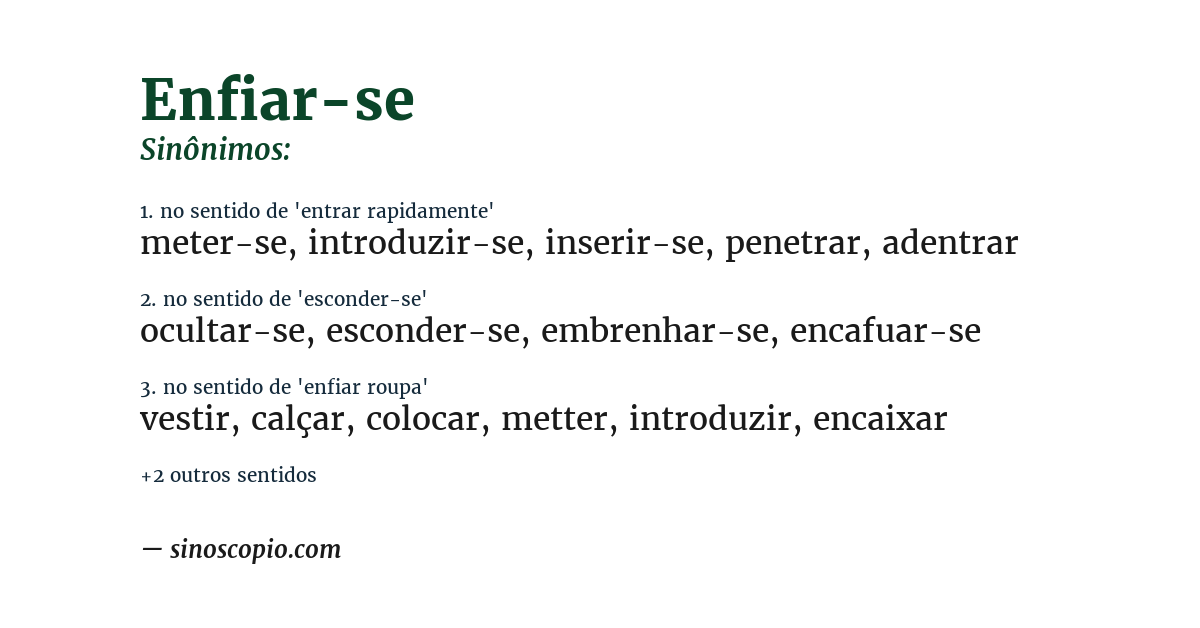 Sinônimo de enfiar-se