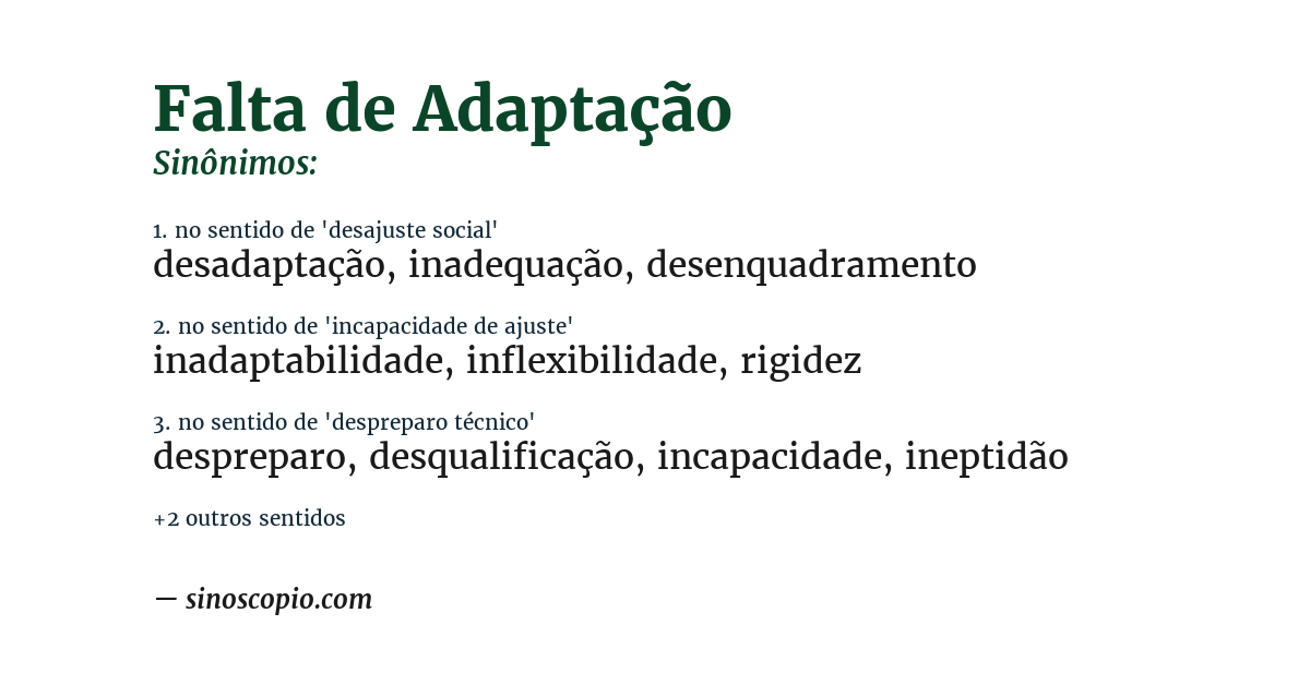 Sinônimo de falta de adaptação