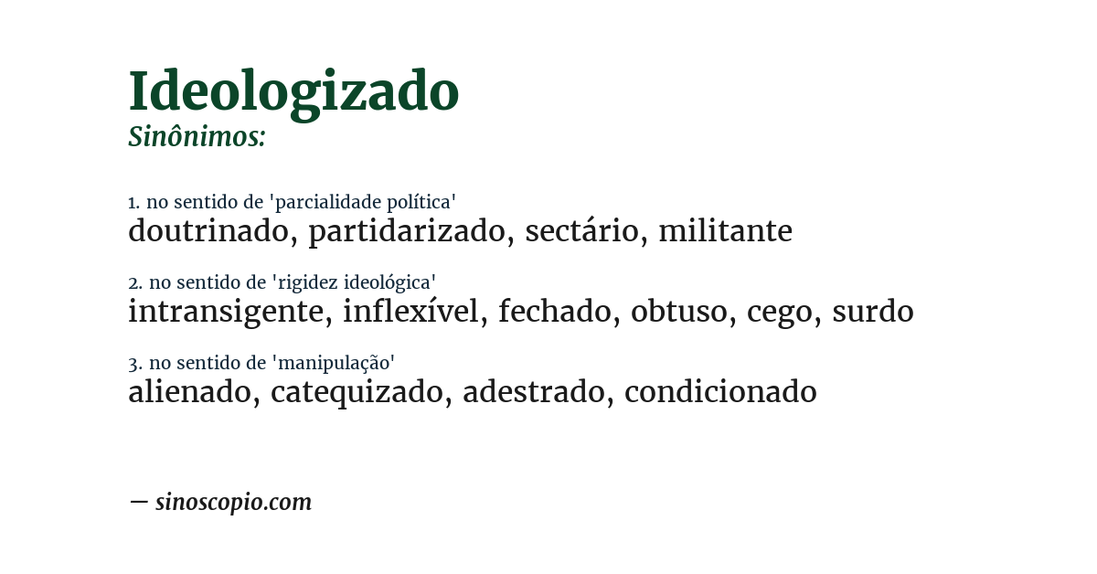Sinônimo de ideologizado