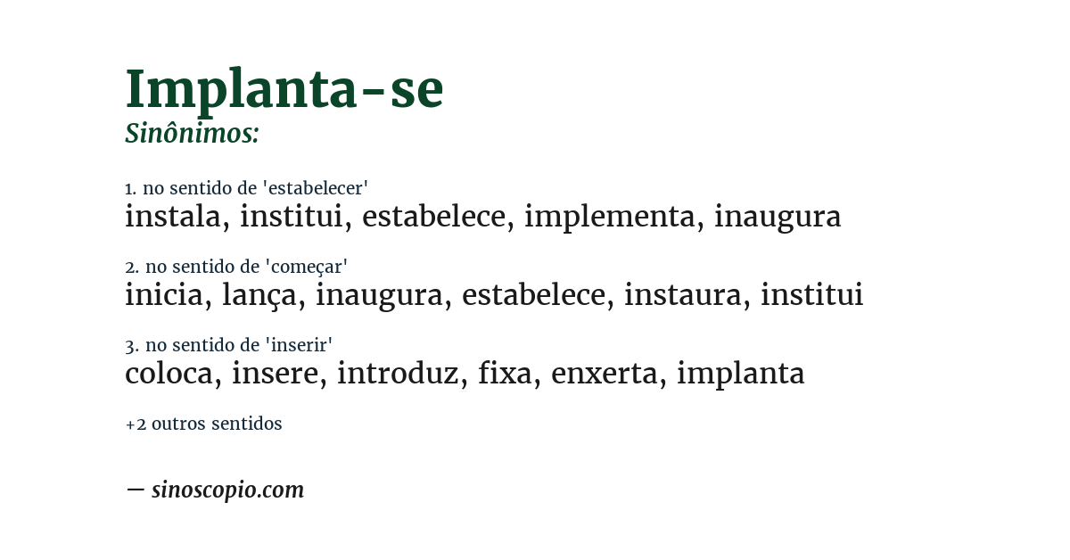 Sinônimo de implanta-se