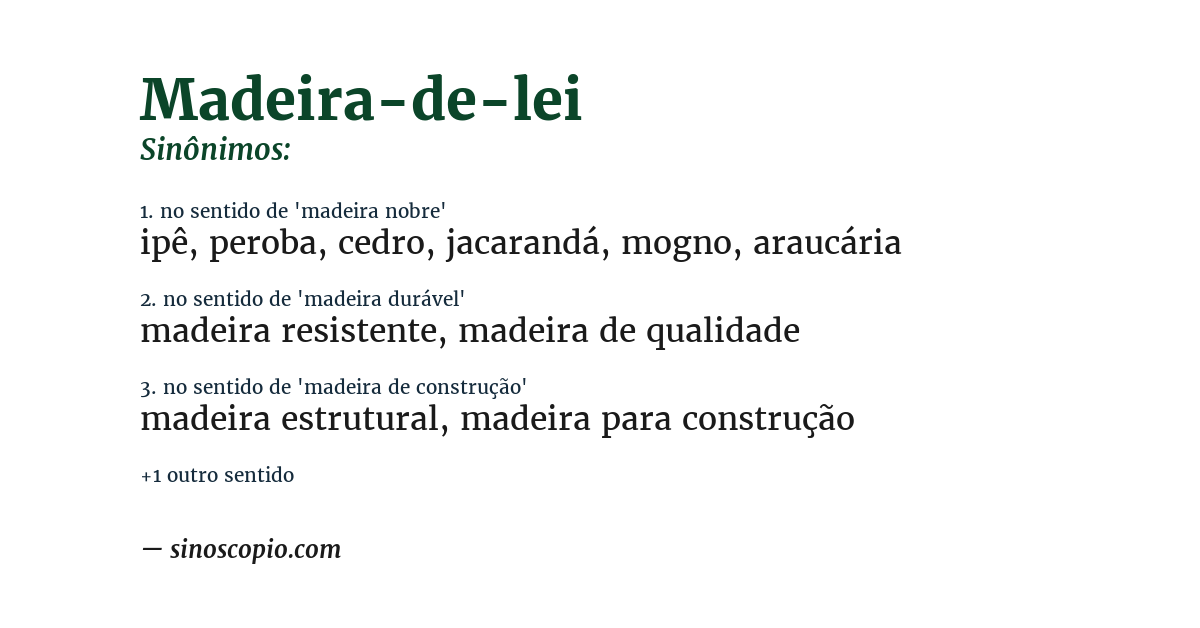 Sinônimo de madeira-de-lei