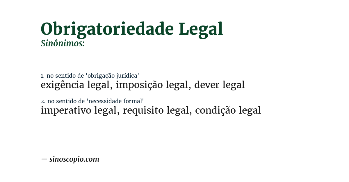 Sinônimo de obrigatoriedade legal
