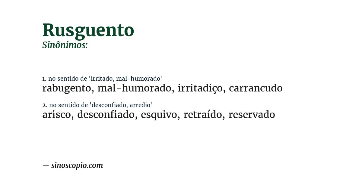 Sinônimo de rusguento