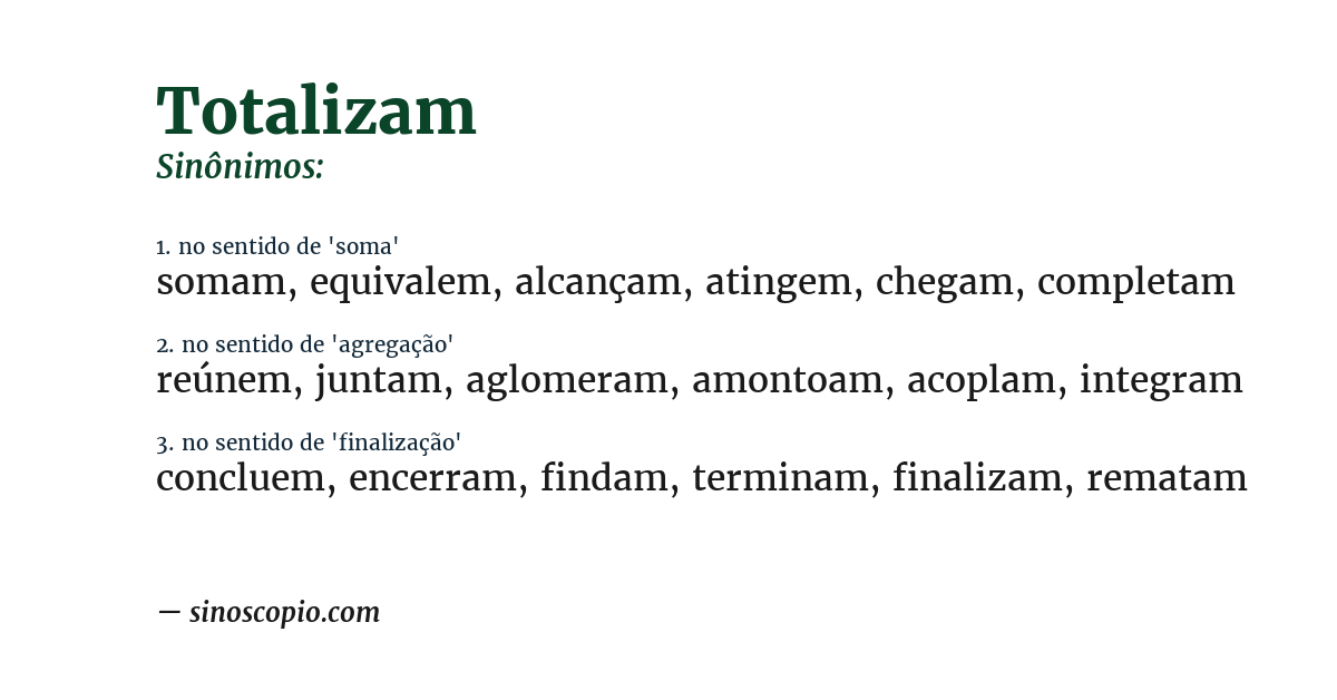 Sinônimo de totalizam