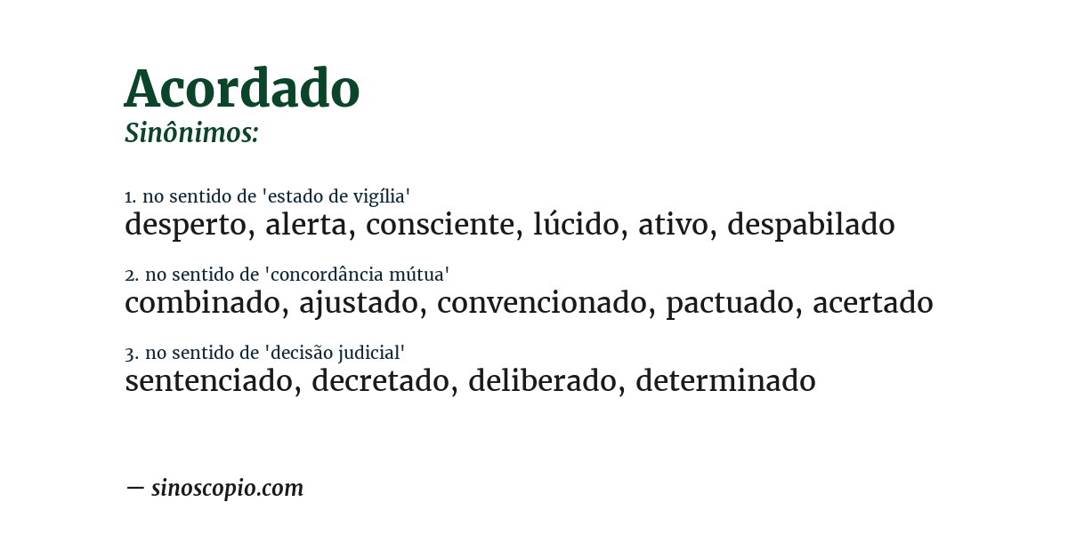Sinônimo de acordado