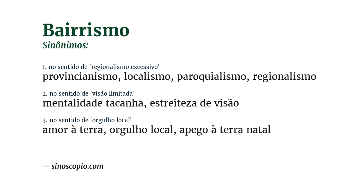 Sinônimo de bairrismo