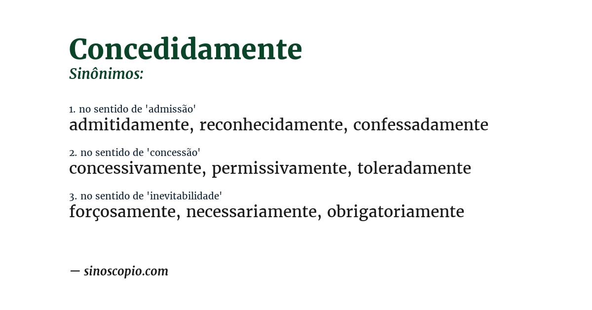 Sinônimo de concedidamente