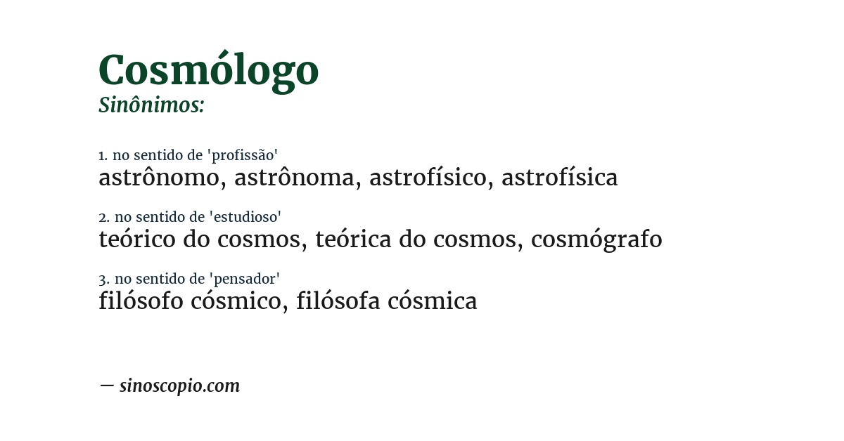 Sinônimo de cosmólogo
