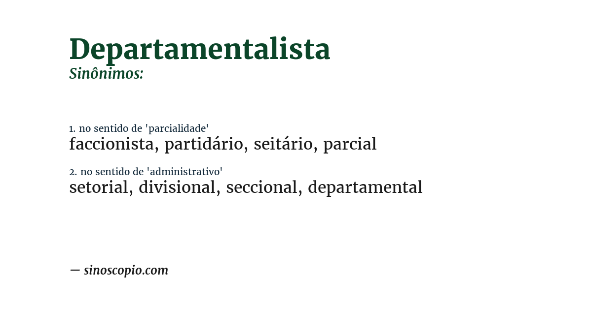 Sinônimo de departamentalista
