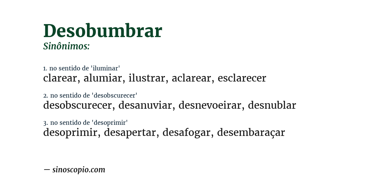 Sinônimo de desobumbrar