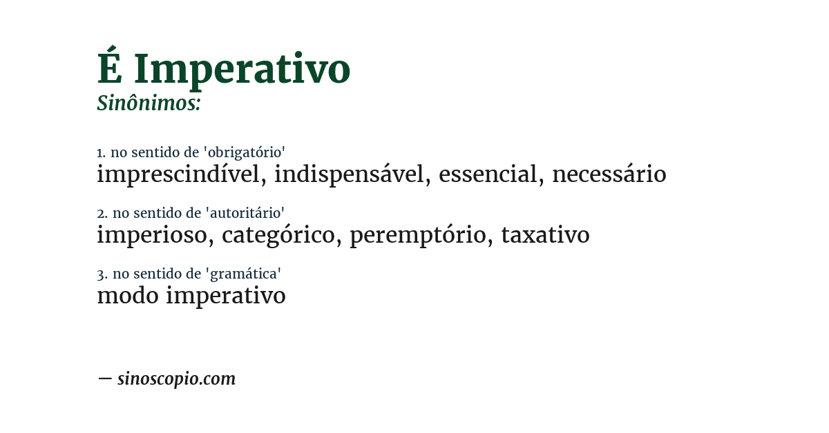 Sinônimo de é imperativo