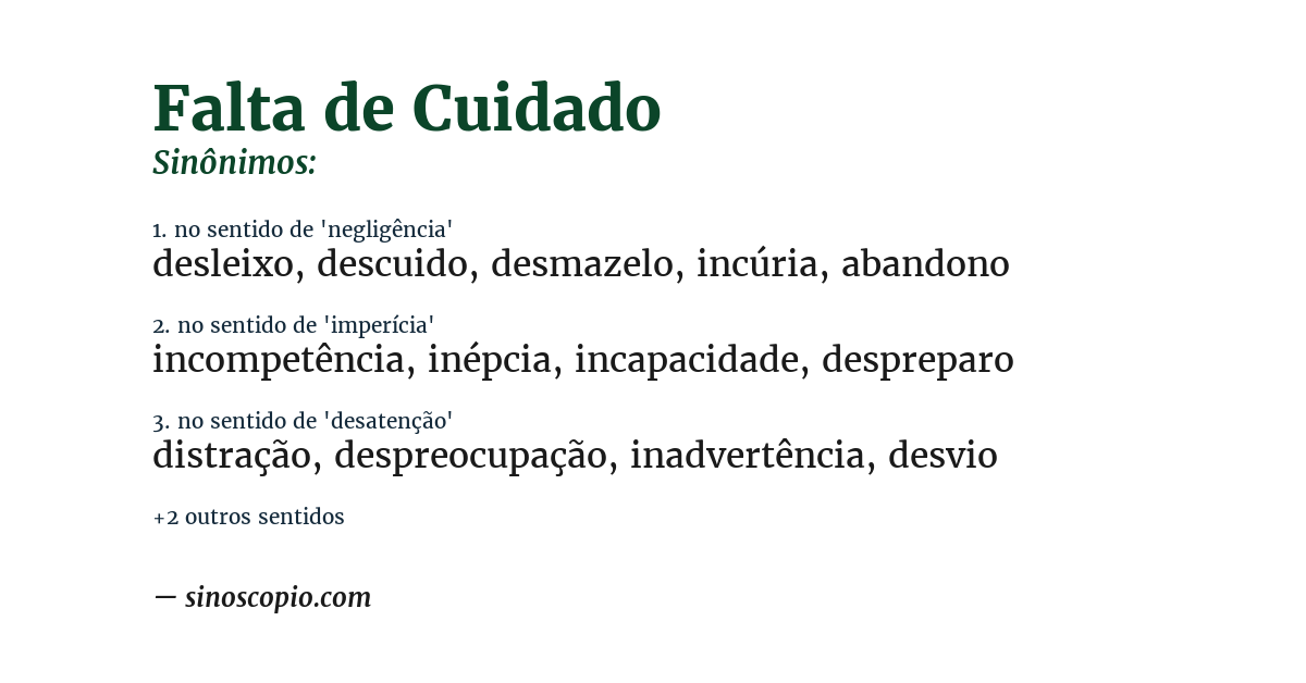Sinônimo de falta de cuidado
