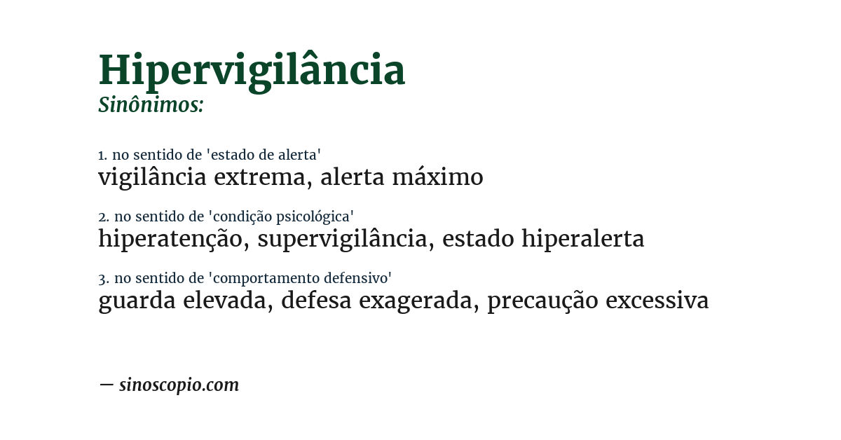 Sinônimo de hipervigilância