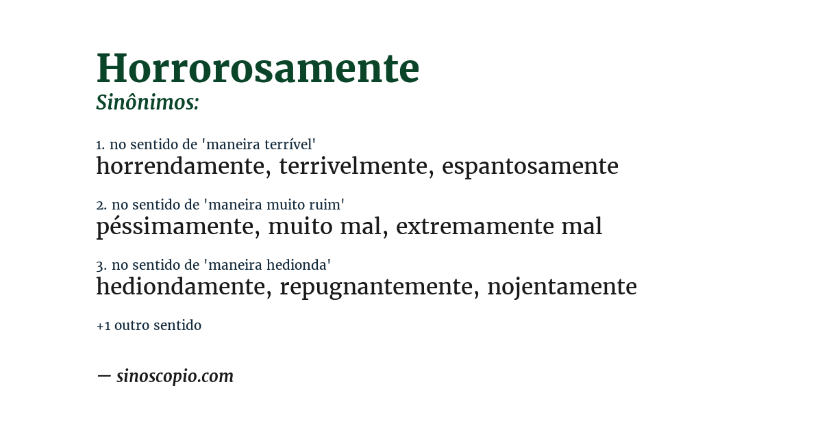 Sinônimo de horrorosamente
