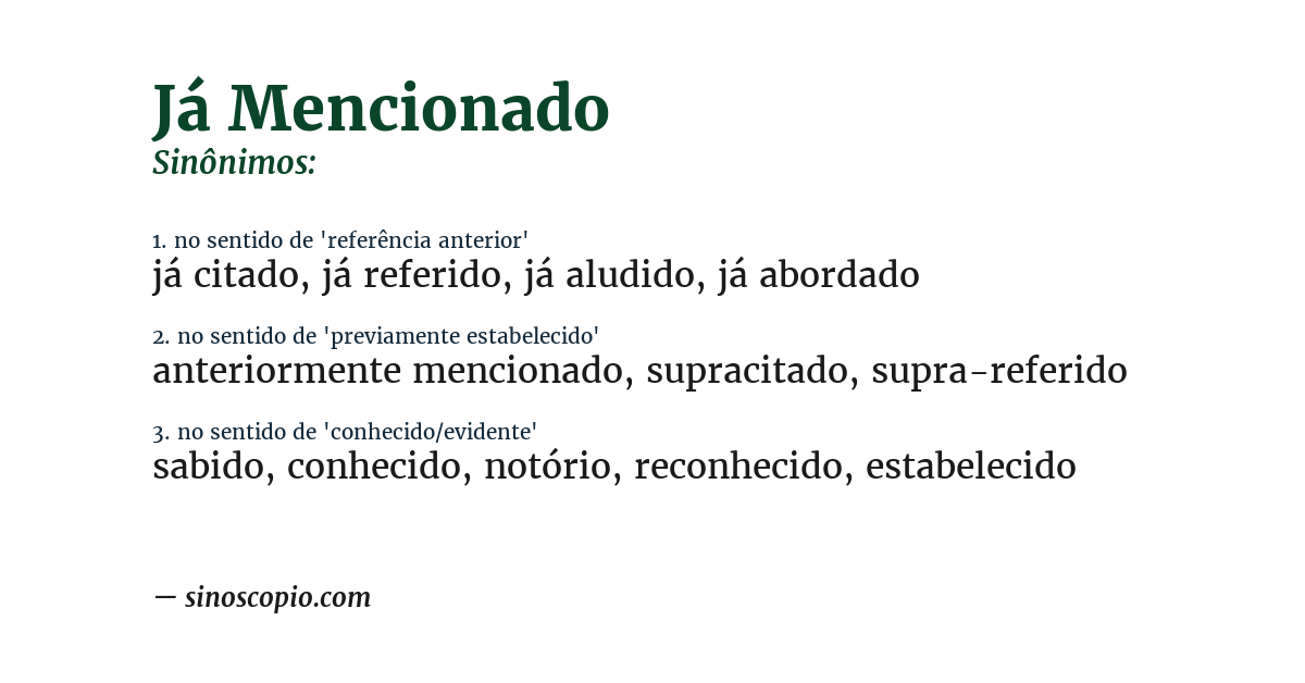 Sinônimo de já mencionado