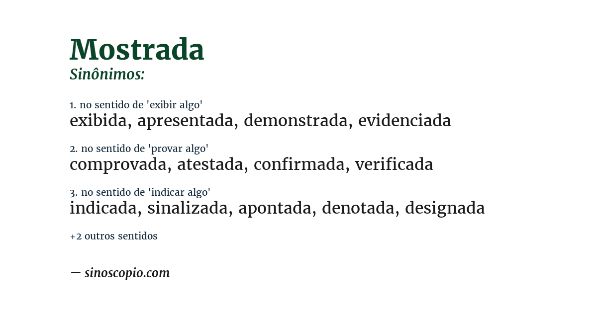 Sinônimo de mostrada