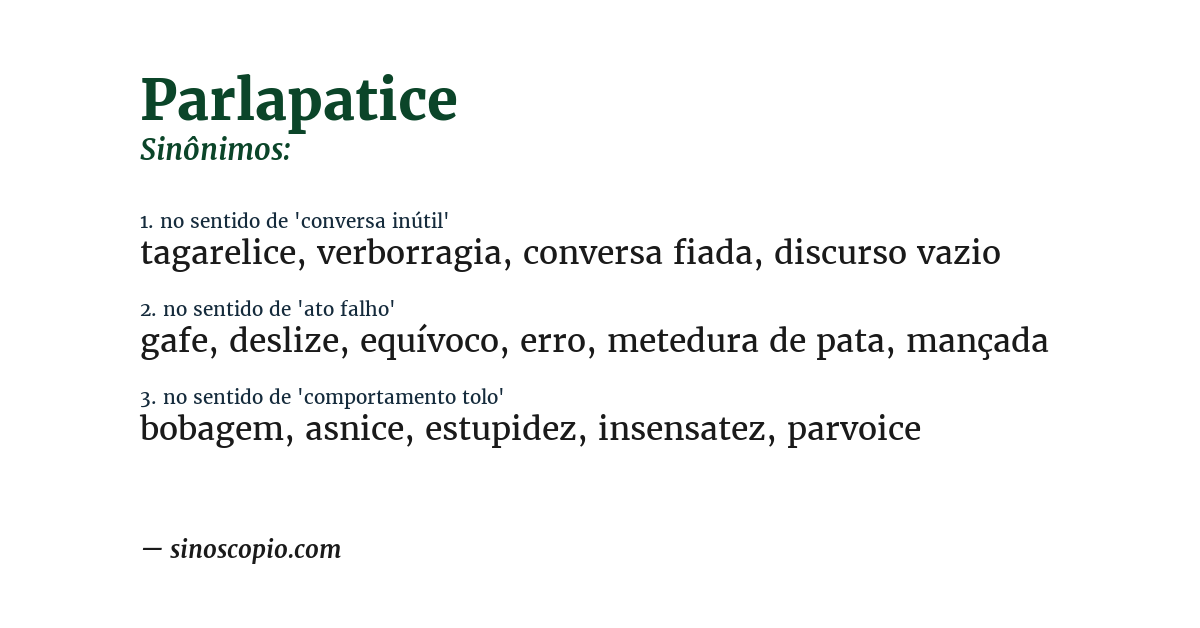 Sinônimo de parlapatice
