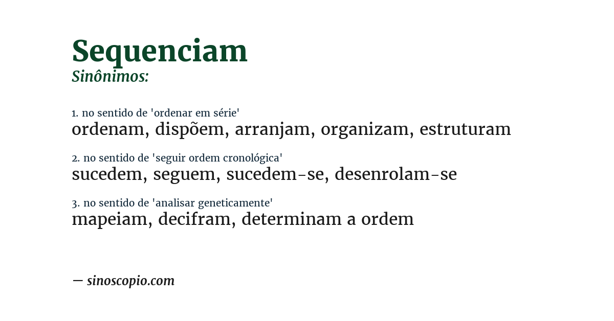 Sinônimo de sequenciam