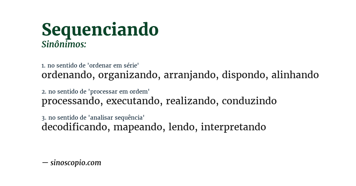 Sinônimo de sequenciando