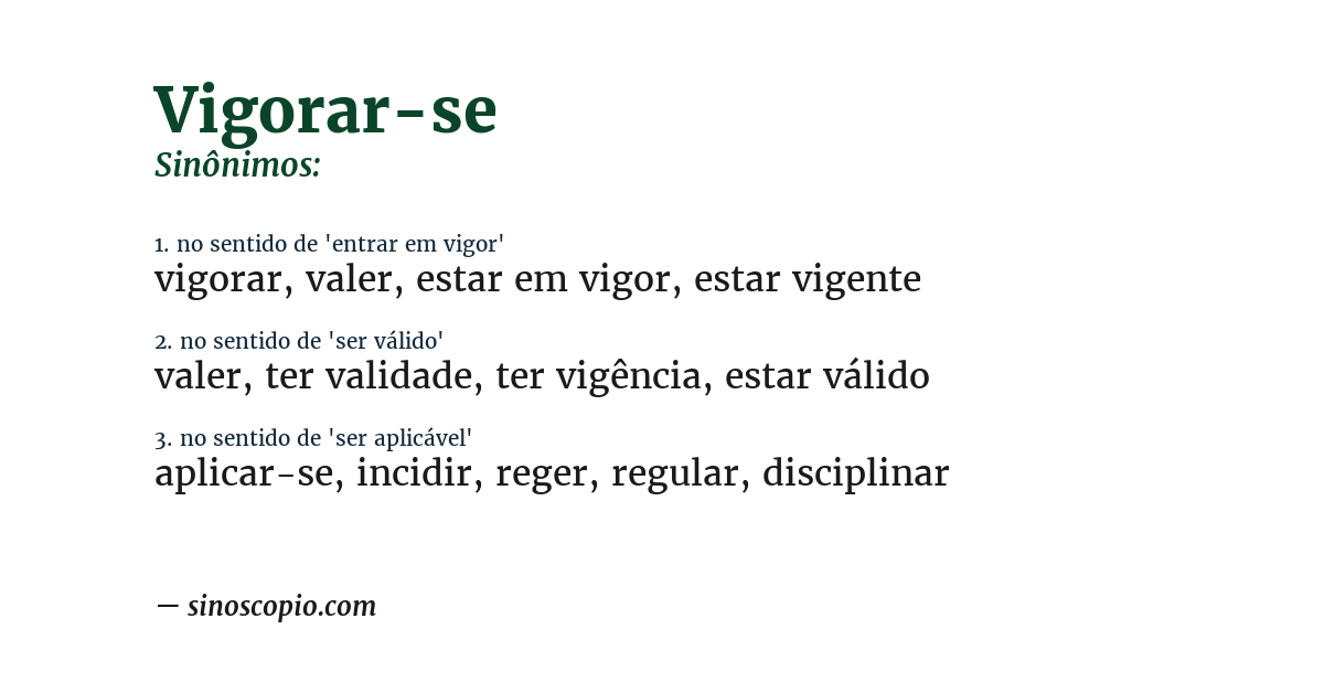 Sinônimo de vigorar-se