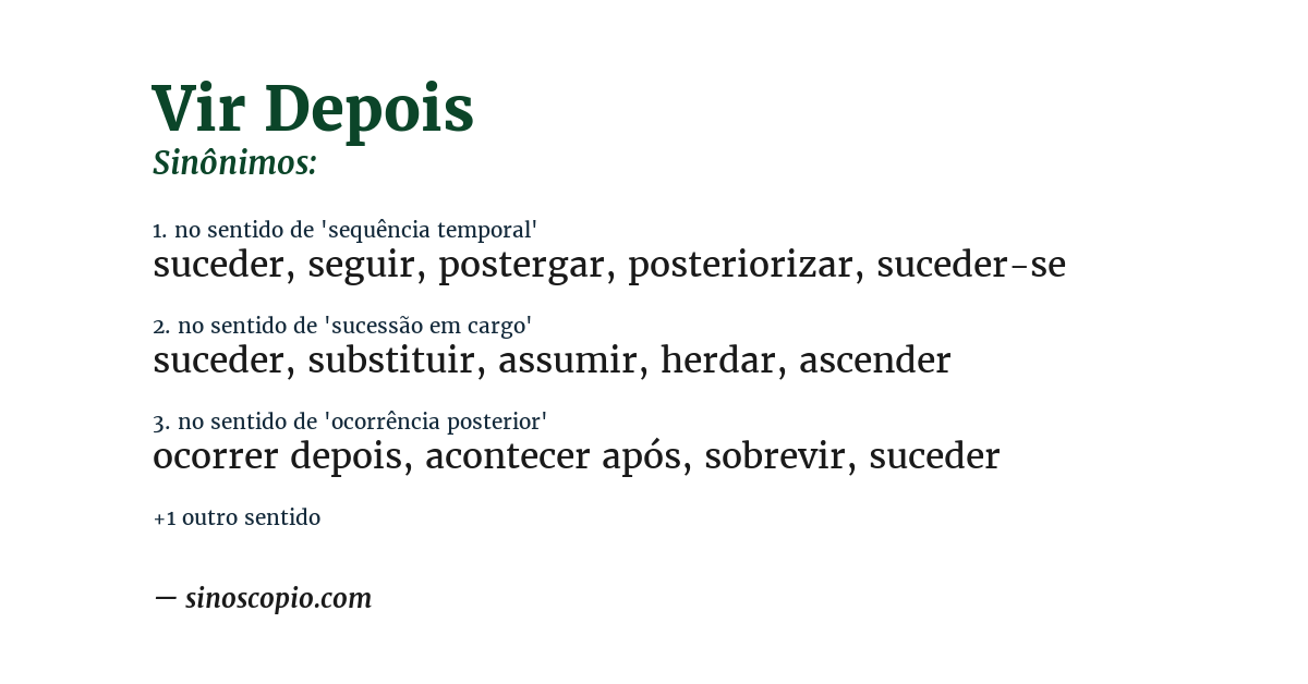 Sinônimo de vir depois