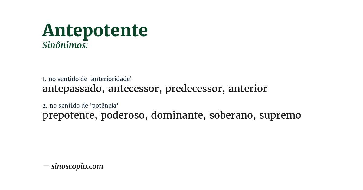 Sinônimo de antepotente