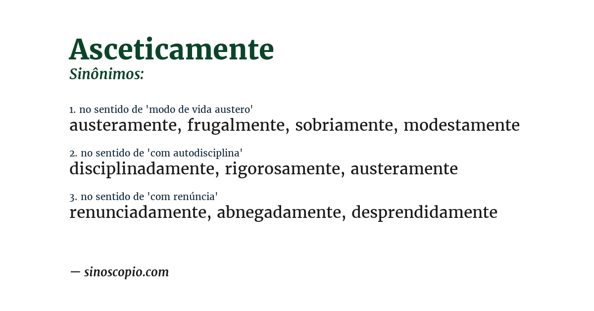 Sinônimo de asceticamente