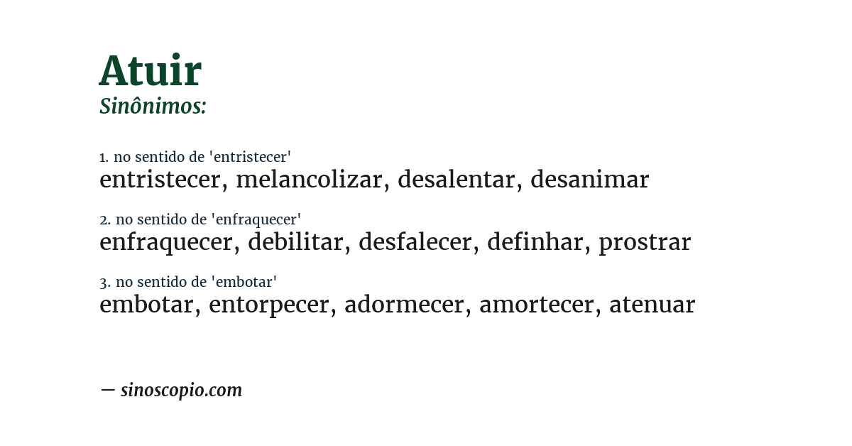 Sinônimo de atuir