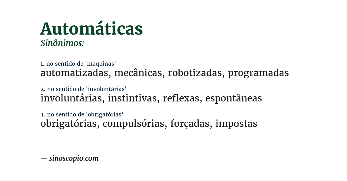 Sinônimo de automáticas