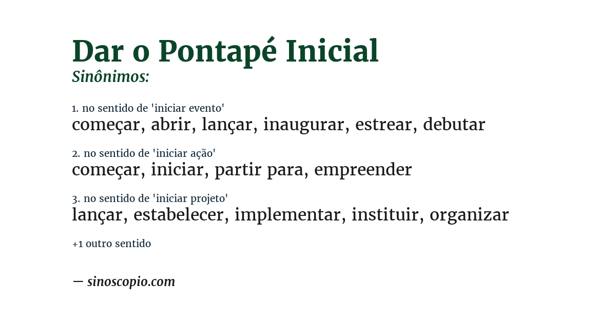 Sinônimo de dar o pontapé inicial