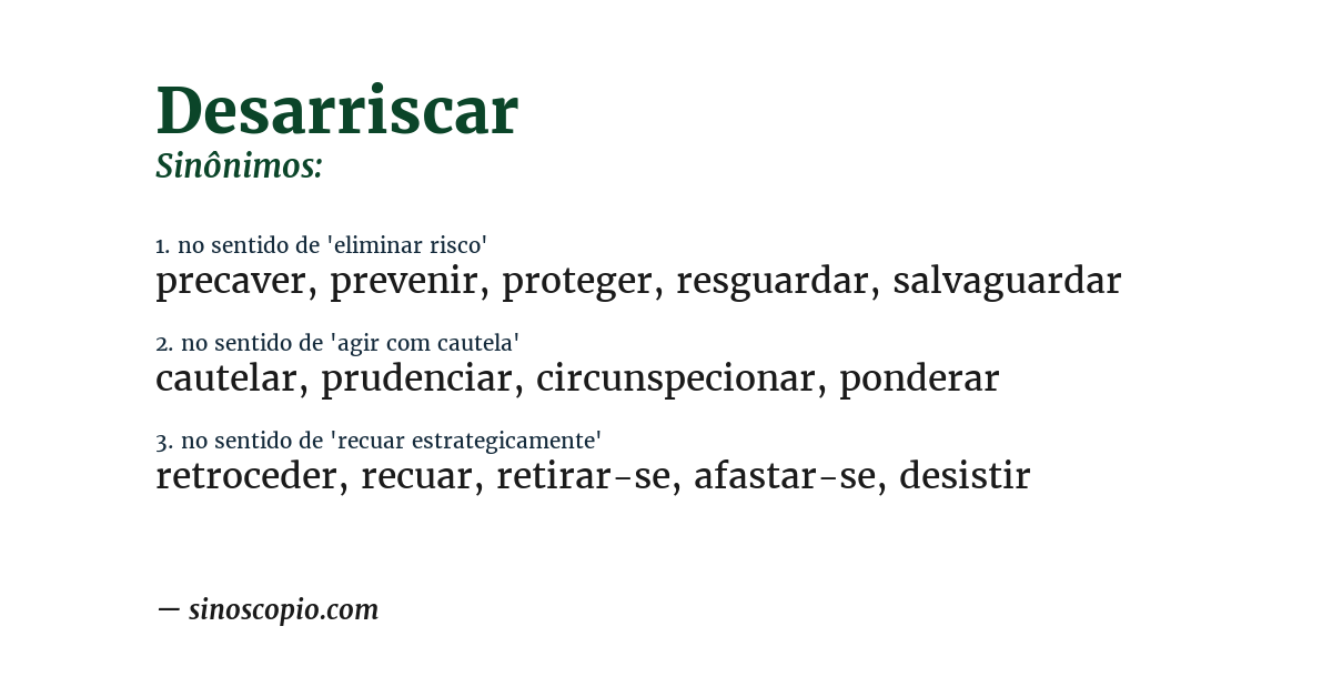 Sinônimo de desarriscar