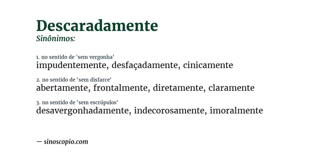 Sinônimo de descaradamente