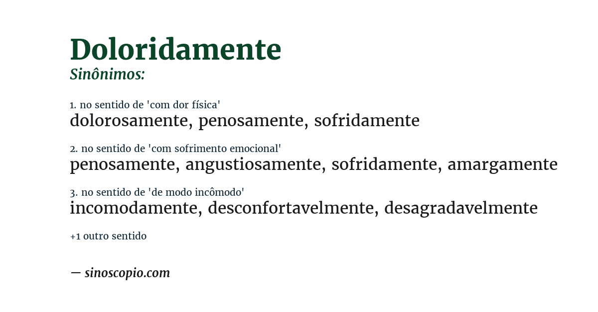 Sinônimo de doloridamente