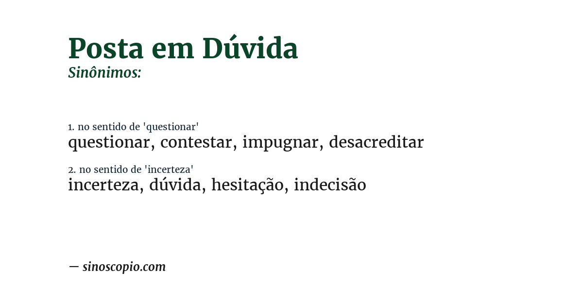 Sinônimo de posta em dúvida