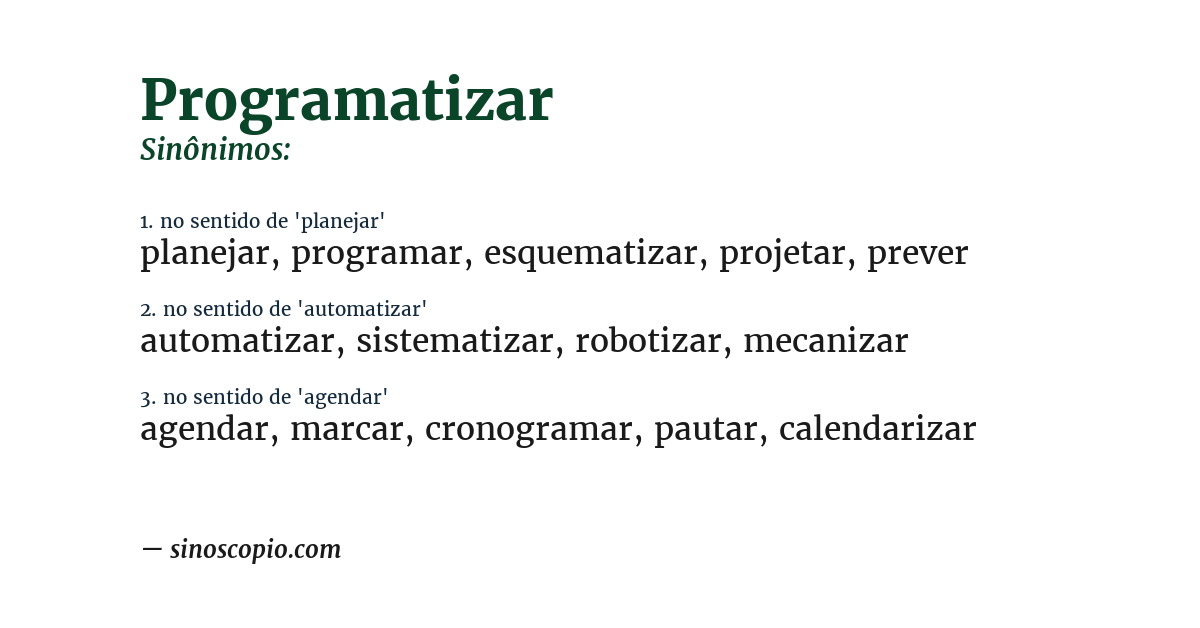 Sinônimo de programatizar