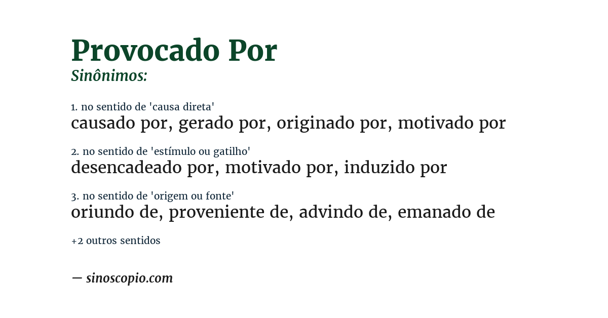 Sinônimo de provocado por