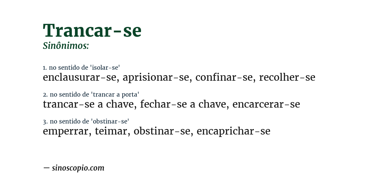 Sinônimo de trancar-se
