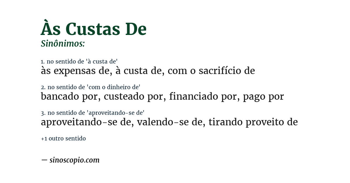 Sinônimo de às custas de