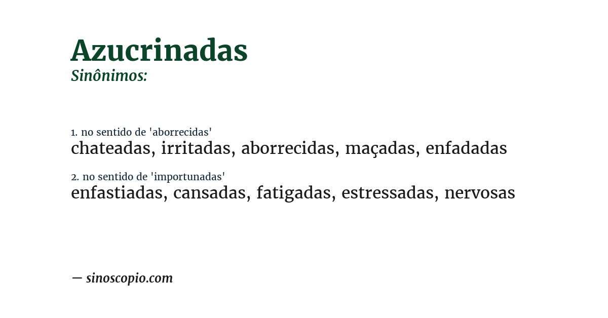 Sinônimo de azucrinadas
