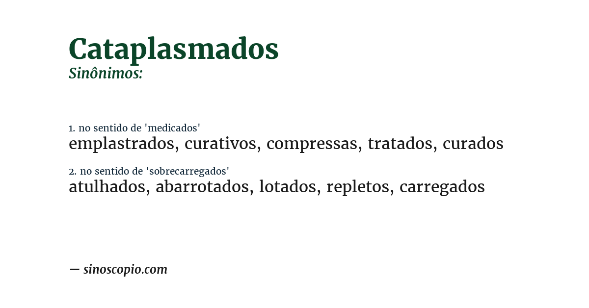 Sinônimo de cataplasmados