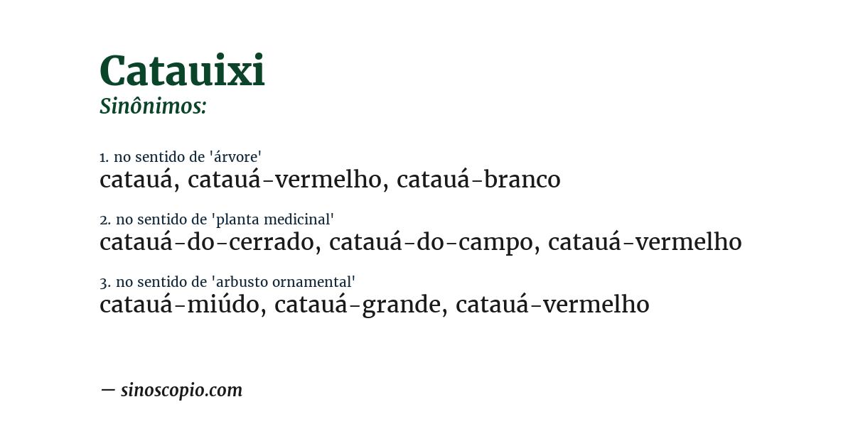 Sinônimo de catauixi