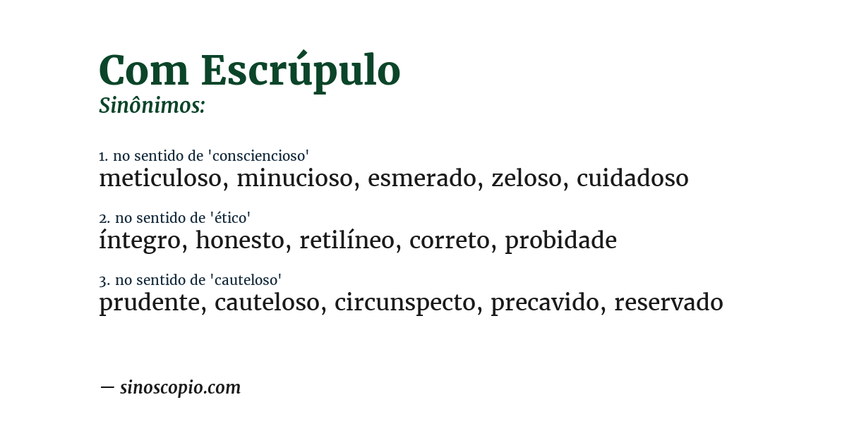 Sinônimo de com escrúpulo